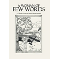 A Woman of Few Words: A Collection of Poetry