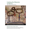 Linking the Histories of Slavery: North America and Its Borderlands