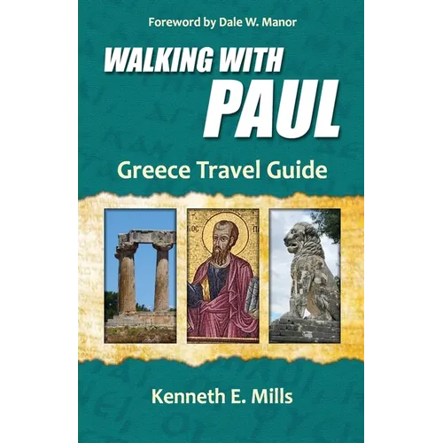 Walking With Paul Greece Travel Guide