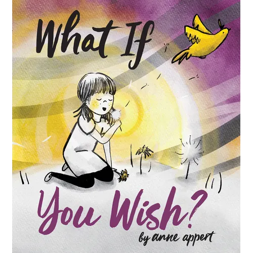 What If You Wish?
