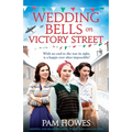 Wedding Bells on Victory Street: Gripping and heartbreaking World War 2 saga fiction