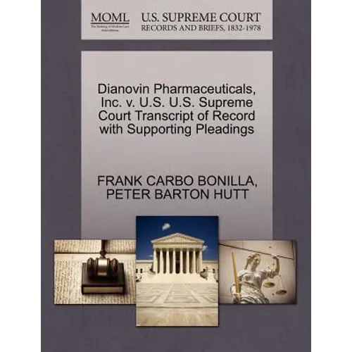 Dianovin Pharmaceuticals, Inc. V. U.S. U.S. Supreme Court Transcript of Record with Supporting Pleadings
