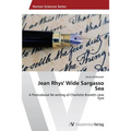 Jean Rhys' Wide Sargasso Sea