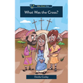 What Was the Cross?