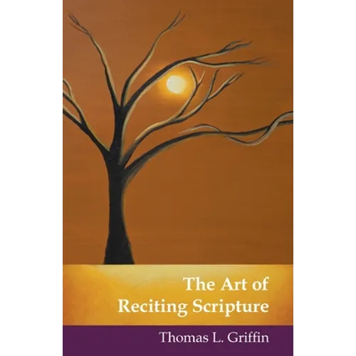 The Art of Reciting Scripture