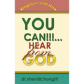 YOU CAN... Hear From God