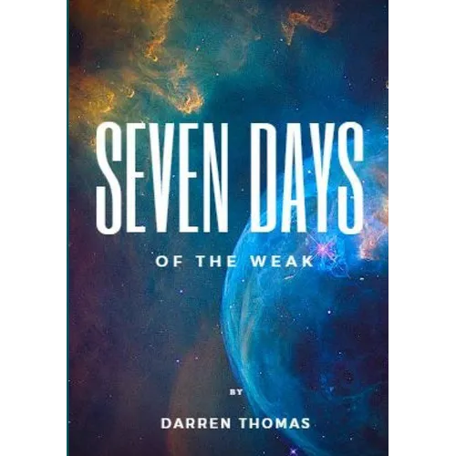 Seven Days of the Weak