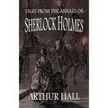 Tales From the Annals of Sherlock Holmes