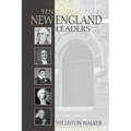Ten New England Leaders