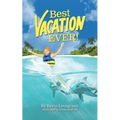 Best Vacation Ever