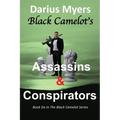 Black Camelot's Assassins & Conspirators