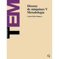 Disseny de Mquines V. Metodologia