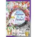 The Princess & The Parakeet