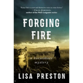 Forging Fire: A Horseshoer Mystery