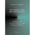 Die Errettung der Menschheit