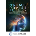 Naomie Praise Theory: Raising Awareness and Eliminating Mental Illness Stigma Through the Renewal of the Mind