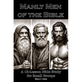 Manly Men of the Bible: A 13-Lesson Bible Study for Small Groups