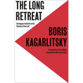 The Long Retreat: Strategies to Reverse the Decline of the Left