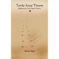 Turtle Soup Theory: Bahamian out Island Poetry