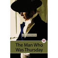 The Man Who Was Thursday A Nightmare
