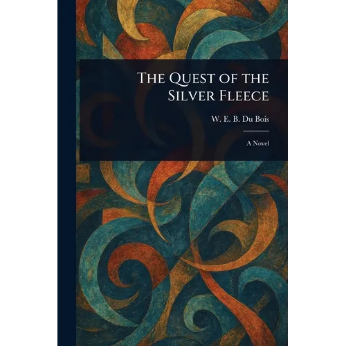 The Quest of the Silver Fleece