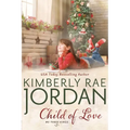 Child of Love: A Christian Romance