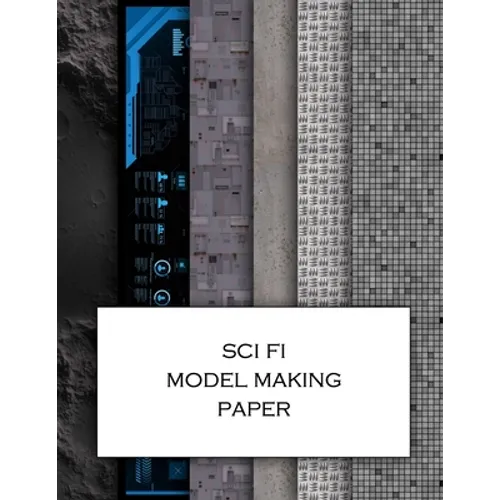 Sci Fi Model Making Paper: Science fiction minatures textured paper for decorating models, spaceships, landscapes and dollhouses. Beautiful sets