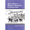 Han Sorya and North Korean Literature: The Failure of Socialist Realism in the DPRK