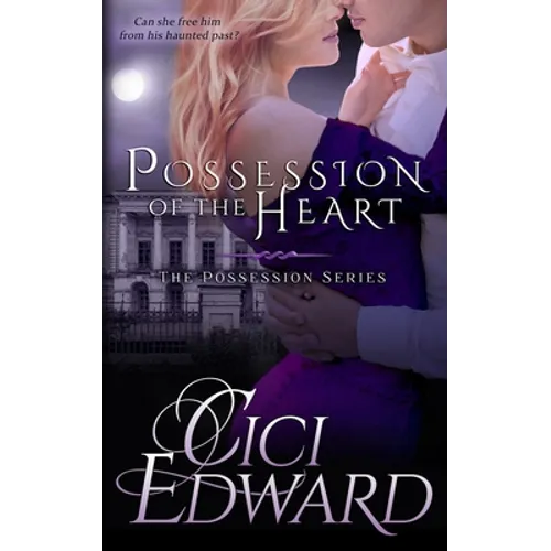 Possession of the Heart: The Possession Series