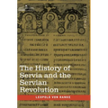 The History of Servia and the Servian Revolution: With a Sketch of the Insurrection in Bosnia and The Slave Provinces of Turkey