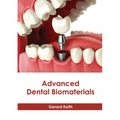 Advanced Dental Biomaterials