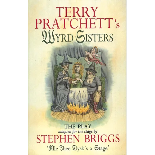 Wyrd Sisters: The Play