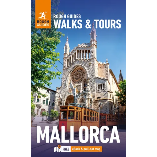 Rough Guides Walks and Tours Mallorca: Travel Guide with eBook
