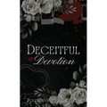 Deceitful Devotion