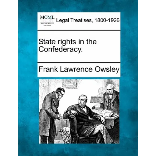 State Rights in the Confederacy.