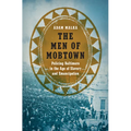 The Men of Mobtown: Policing Baltimore in the Age of Slavery and Emancipation