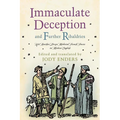 Immaculate Deception and Further Ribaldries: Yet Another Dozen Medieval French Farces in Modern English