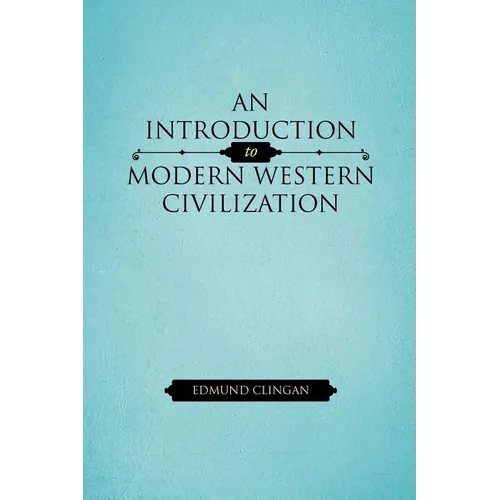 An Introduction to Modern Western Civilization