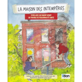 La Maison Des Intemperies: Vivre Avec Un Parent Ayant Un Trouble de Personnalite Limite