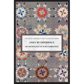 Only by Experience: An Anthology of Slave Narratives