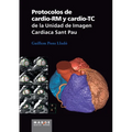 Protocolos de cardio-RM y cardio-TC de la Unidad de Imagen Cardiaca Sant Pau