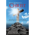 Depths and Heights in Christ