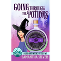 Going through the Potions: A Paranormal Cozy Mystery