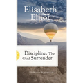 Discipline: The Glad Surrender