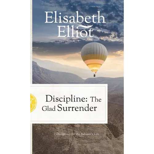Discipline: The Glad Surrender