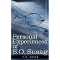 Personal Experiences of S.O. Susag