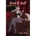 Love & Lust