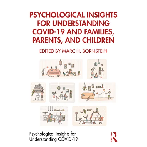 Psychological Insights for Understanding Covid-19 and Families, Parents, and Children