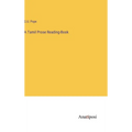 A Tamil Prose Reading-Book