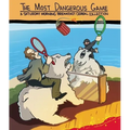 The Most Dangerous Game: A Saturday Morning Breakfast Cereal Collection